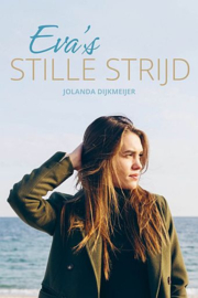 DIJKMEIJER, Jolanda - Eva's stille strijd