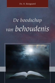 BOOGAARD, R. - De boodschap van behoudenis