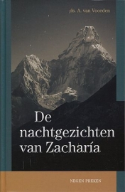 VOORDEN, A. van - De nachtgezichten van Zacharia