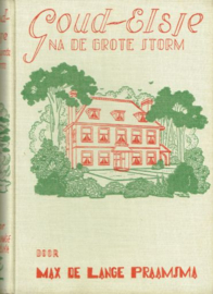 LANGE-PRAAMSMA, Max de - Goud-Elsje - complete serie 10 delen