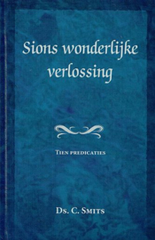 SMITS, C. - Sions wonderlijke verlossing