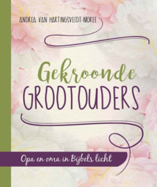 HARTINGSVELDT-MOREE, Andrea - Gekroonde grootouders