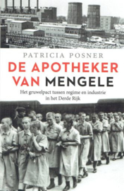 POSNER, Patricia - De apotheker van Mengele