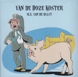 HULST, W.G. van de - Van de boze koster - Luisterboek/CD