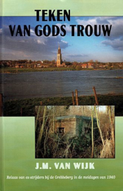 WIJK, J.M. van - Teken van Gods trouw