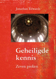 EDWARDS, Jonathan - Geheiligde kennis