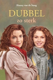 STEEG-STOLK, Hanny van de - Dubbel zo sterk - deel 3