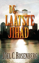 ROSENBERG, Joel C. - De laatste jihad