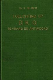 GIER, K. de - Toelichting op de Dordtse Kerkorde