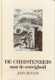 BUNYAN, J. - De christenreis naar de eeuwigheid