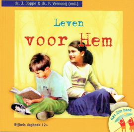 JOPPE, J. - Leven voor Hem - bijbels dagboek 12+