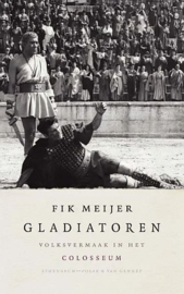 MEIJER, Fick - Gladiatoren
