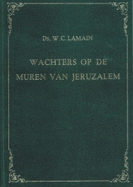 LAMAIN, W.C. - Wachters op de muren van Jeruzalem