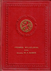 NABER, Johanna W.A. - Prinses  Wilhelmina gemalin van Willem V, prins van Oranje