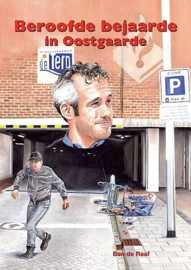 RAAF, Ben de - Roel Westland 15 - Beroofde bejaarde in Oostgaarde