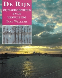 WILLEMS, Jaap - De Rijn, zijn schoonheid en de vervuiling
