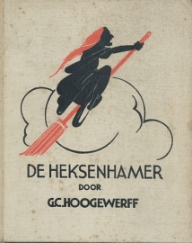 HOOGEWERFF, G.C. - De heksenhamer