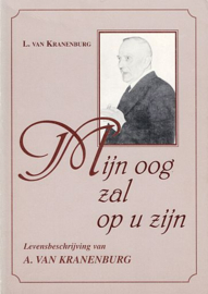 KRANENBURG, A. van - Mijn oog zal op u zijn