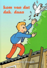 WIEGERS, Janneke - Kom van dat dak, Daan