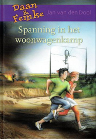 DOOL, Jan van den - Spanning in het woonwagenkamp - deel 2