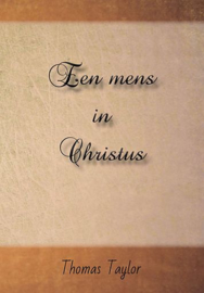 TAYLOR, Thomas - Een mens in Christus