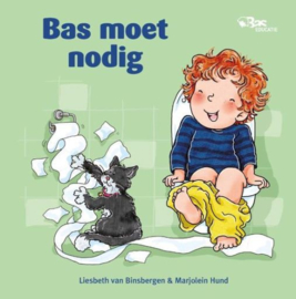 BINSBERGEN, Liesbeth van - Bas moet nodig