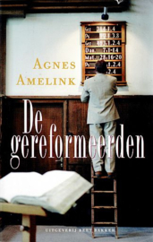 AMELINK, Agnes - De gereformeerden