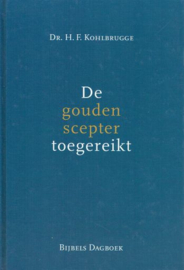 KOHLBRUGGE, H.F. - De gouden scepter toegereikt