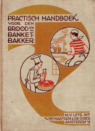 BUISMAN, G. - Practisch Handboek voor den Brood en Banketbakker