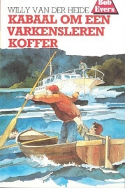 HEIDE, Willy van der - Bob Evers 12 - Kabaal om een varkensleren koffer