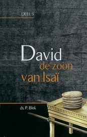 BLOK, P. - David de zoon van Isai - deel 3