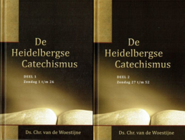 WOESTIJNE, Chr. van de - De Heidelbergse Catechismus 2 delen