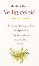 HENRY, Matthew - Veilig geleid