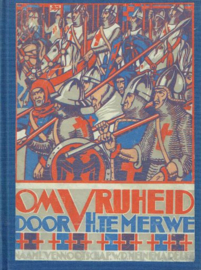 MERWE, H. te - Om vrijheid