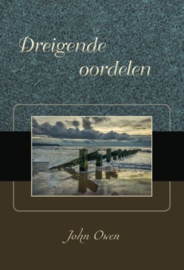 OWEN, John - Dreigende oordelen