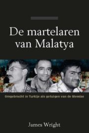 WRIGHT, James - De martelaren van Malatya