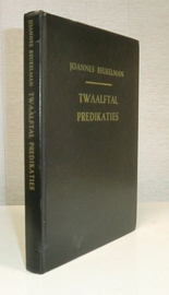 BEUKELMAN, Johannes - Twaalftal predikaties