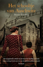 ESCOBAR, Mario - Het schooltje van Auschwitz
