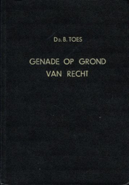 TOES, B. - Genade op grond van recht