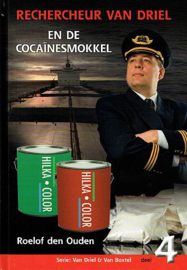 OUDEN, Roelof den - Rechercheur van Driel 04 en de cocainesmokkel