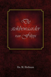 HOFMAN, M. - De stokbewaarder van Filippi