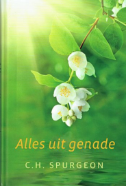 SPURGEON, C.H. - Alles uit genade