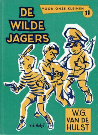 HULST, W.G. van de - De wilde jagers - 14e druk