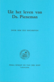 PIENEMAN, C. - Uit het leven van ds. C. Pieneman