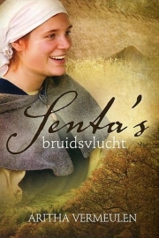 VERMEULEN, Aritha - Senta’s bruidsvlucht