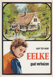 HAAR, Jaap ter - Eelke gaat verhuizen