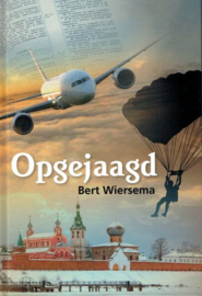 WIERSEMA, Bert - Opgejaagd