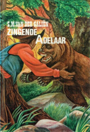 GALIËN, S.M. van der - Zingende Adelaar