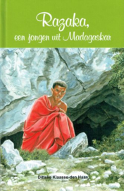 KLAASSE- den HAAN, Ditteke - Razaka, een jongen uit Madagaskar