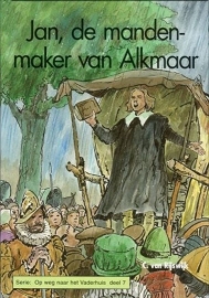 RIJSWIJK, C. van - Jan de mandenmaker van Alkmaar - deel 7